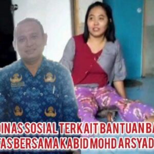 Konfirmasi Ke Dinas Sosial Terkait Bantuan Bagi Penyandang Disabilitas,Bersama Kabid Mohd Arsyad
