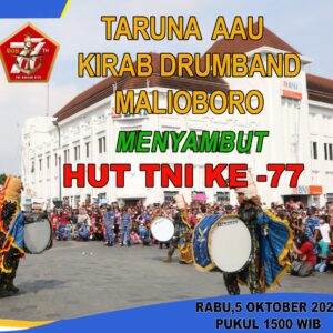 MENYAMBUT HUT TNI KE 77,TARUNA AAU AKAN KIRAB DAN DISPLAY DRUMBAND DI MALIOBORO