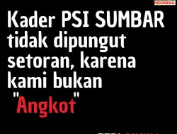 PSI Sumbar Bukan Angkot, Feri Mukli : Kader PSI Sumbar Tidak Dipungut Setoran Partai