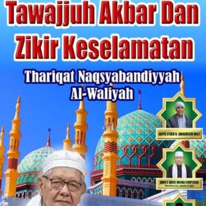 Tawajjuh Akbar dan Zikir Keselamatan di Masjid Raya Pasee Pantonlabu