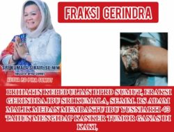 Keperdulian Seorang Sri Kumala Anggota DPRD Sumut Pada Warga Penderita Kanker Di Kabupaten Batu Bara