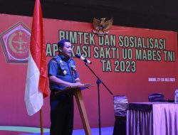 Bimtek dan Sosialisasi Aplikasi Sakti Unit Organisasi Mabes TNI TA. 2023