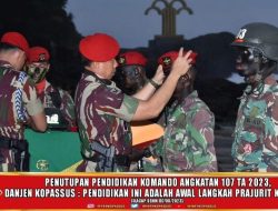 Penutupan Pendidikan Komando Angkatan 107 TA. 2023, Danjen Kopassus : Pendidikan ini adalah Awal Langkah Prajurit Komando