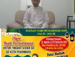 Jelang Maulid Nabi Muhammad SAW 1445 H/2023 M, SMPIT As-Sajadah Buka Kuota Pendaftaran Lomba SD Se – Kota Pekanbru