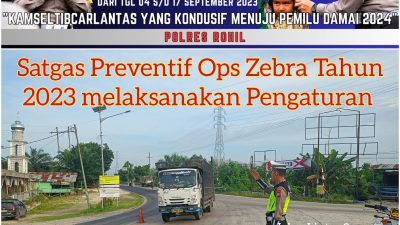 Satlantas Polres Rohil Gelar Strong Point Pagi dan Gatur Lalin Dalam Ops Zebra LK 2023