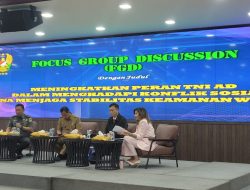 Kapoksahli Pangdam XII/Tpr Ikuti Focus Group Discussion Terkait Peran TNI AD Dalam Penanganan Konflik Sosial