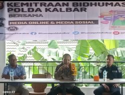Jalin Kemitraan Humas Polda Kalbar Bersama Media Online dan Media Sosial