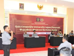 RESOLUSI LAPAS PASURUAN WUJUDKAN CORPORATE UNIVERSITY UNTUK SIAPKAN BIROKRASI BERKELAS DUNIA