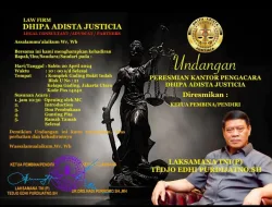 Laksamana (P) Tedjo Edhi Purdjiatno SH Selaku Pendiri Law Firm Dhipa Adista Justicia Akan Resmikan Kantor Cabang Kelapa Gading