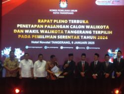 KPU Menetapkan H.Sahcrudin Walikota Dan H. Maryono Wakil Walikota  Tangerang Hasil Pilkada 2024
