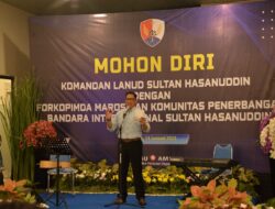 Jelang Sertijab, Danlanud Sultan Hasanuddin Pamitan Dengan Jajaran Forkopimda Maros Dan Otoritas Bandara Internasional Sultan Hasanuddin