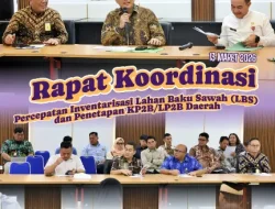 Rapat Koordinasi Percepatan Inventarisasi Lahan Baku Sawah (LBS) dan Penetapan KP2B/LP2B Daerah