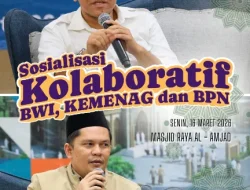 Percepatan Sertipikasi Tanah Wakaf Untuk Kepastian Hukum Aset Umat