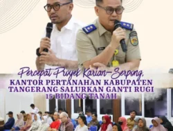 Percepat Proyek Karian-Serpong, Kantor Pertanahan Kabupaten Tangerang Salurkan Ganti Rugi 15 Bidang Tanah