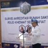 Survei Akreditasi RSUD KiSA Depok, Keselamatan Pasien Jadi Prioritas Utama